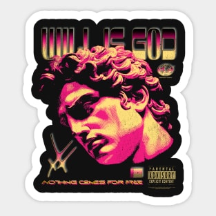 Will is God Sticker